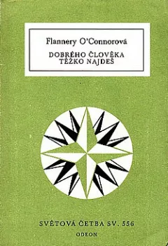 Dobrého člověka těžko najdeš (9 povídek)
