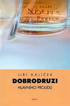 Dobrodruzi hlavního proudu