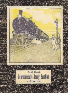 Dobrodružství Jendy Smolíka v Americe