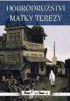 Dobrodružství Matky Terezy