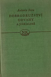 Dobrodružství odvahy a jiné básně (3 sbírky)