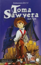 Dobrodružství Toma Sawyera (komiks - adaptace)