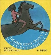Dobrodružství v Čtvrtohorách