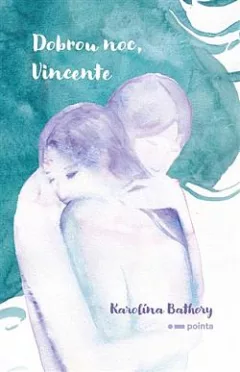 Dobrou noc, Vincente