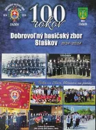 Dobrovoľný hasičský zbor Staškov: 1924–2024