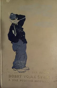 Dobrý voják Švejk a jiné podivné historky