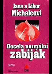 Docela normální zabiják