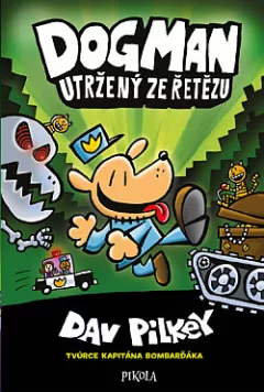 Utržený ze řetězu