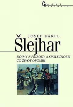Dojmy z přírody a společnosti / Co život opomíjí
