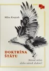 Doktrína štátu - Národ orlov alebo národ sluhov?