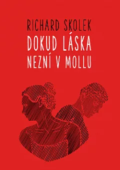 Dokud láska nezní v mollu