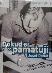 Dokud si něco pamatuji