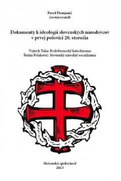 Dokumenty k ideológii slovenských národovcov v prvej polovici 20. storočia