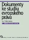 Dokumenty ke studiu evropského práva