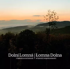 Dolní Lomná v historii a současnosti