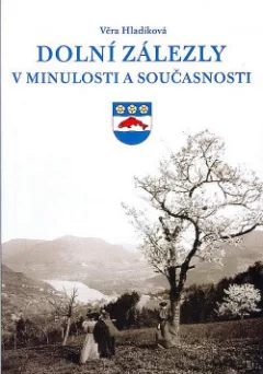 Dolní Zálezly v minulosti a současnosti