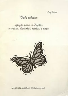 Dolu valalom: Najkrajšie piesne zo Zemplína s notáciou, akordickými značkami a textami
