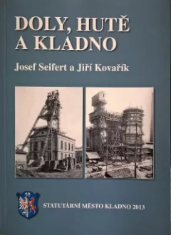 Doly, hutě a Kladno