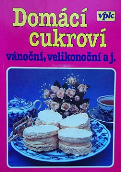 Domácí cukroví vánoční, velikonoční aj.