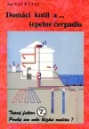Domácí kutil a... tepelné čerpadlo
