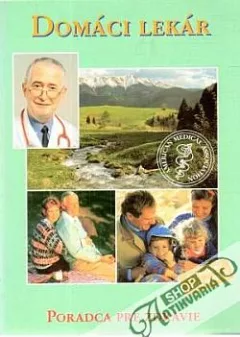 Domáci lekár: poradca pre zdravie