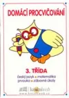 Domácí procvičování - 3.tř.ČJ,M,Prvouka