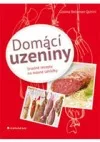 Domácí uzeniny - Snadné recepty na masové lahůdky