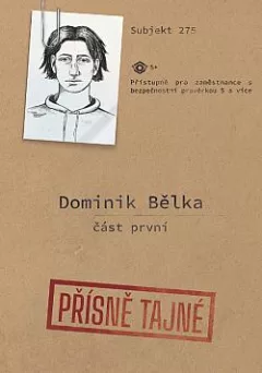 Dominik Bělka - část první
