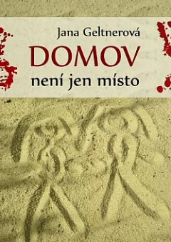 Domov není jen místo