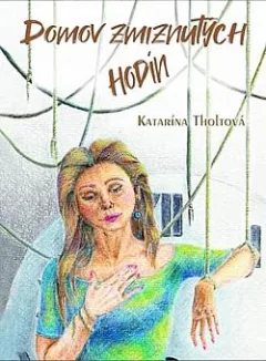 Domov zmiznutých hodín