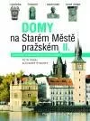 Domy na Starém městě pražském II.
