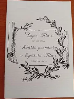Dopis Titovi / Krátké poznámky o Epištole Titovi