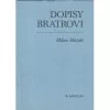Dopisy bratrovi