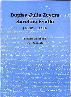 Dopisy Julia Zeyera Karolíně Světlé