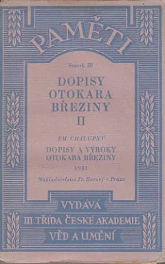 Dopisy Otokara Březiny. II, Em. Chalupný / Dopisy a výroky Otokara Březiny