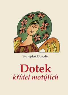 Dotek křídel motýlích