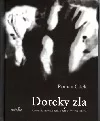 Doteky zla - Anatomie zločinu : ženy-oběti, ženy-vražedkyně