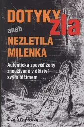 Dotyky zla aneb Nezletilá milenka