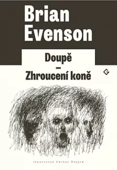 Doupě / Zhroucení koně