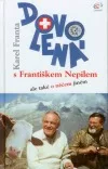 Dovolená s Františkem Nepilem