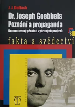 Dr. Joseph Goebbels: Poznání a propaganda