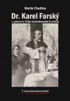 Dr. Karel Farský - I. patriarcha Církve československé (husitské)