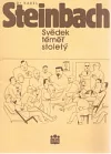 Dr. Karel Steinbach - svědek téměř stoletý