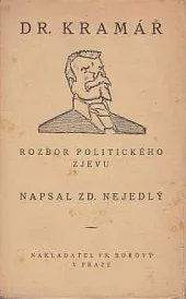 Dr. Kramář : Rozbor politického zjevu