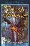 Velká výprava 1 - Stíny proroctví