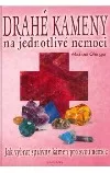 Drahé kameny na jednotlivé nemoci