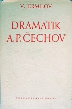 Dramatik A. P. Čechov