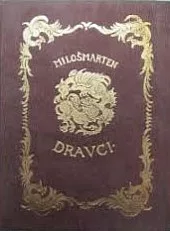 Dravci: (Tři novelly)