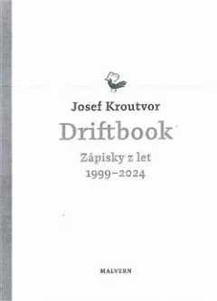 Driftbook: Zápisky z let 1999–2024