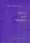 Dříve než odejdeš